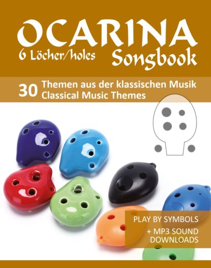 6-Loch Ocarina Songbook - 30 Themen aus der klassischen Musik