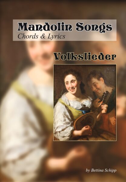 Mandolin Songs - 40 deutsche Volkslieder