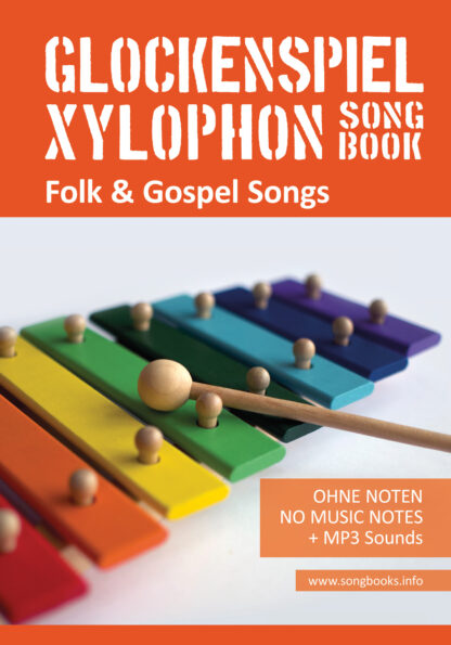 Glockenspiel Xylophon Songbook - 52 Folk und Gospel Songs
