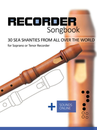 30 Sea Shanties for the Recorder