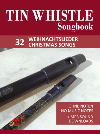 Tin Whistle Songbook -  32 Weihnachtslieder
