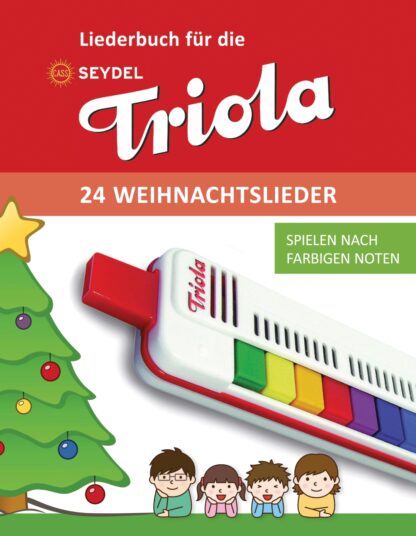 Liederbuch für die "Triola" - 24 Weihnachtslieder - spielen nach farbigen Noten