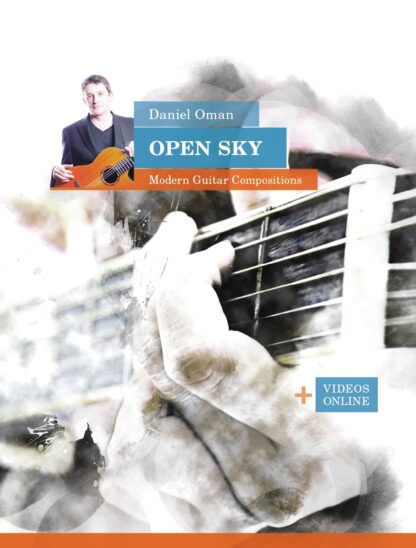 Daniel Oman: “Open Sky” – Modern Guitar Compositions