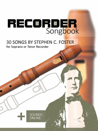 30 Songs by Stephen C. Foster for the Recorder