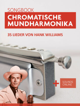 35 Lieder von Hank Williams für chrom. Mundharmonika