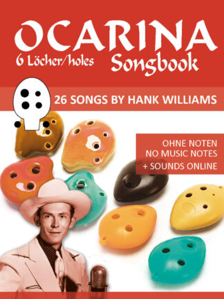 6-Loch Okarina Songbook - 26 Songs von Hank Williams