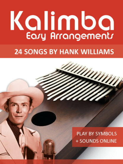Kalimba Easy Arrangements - 24 Songs by Hank Williams - eBook