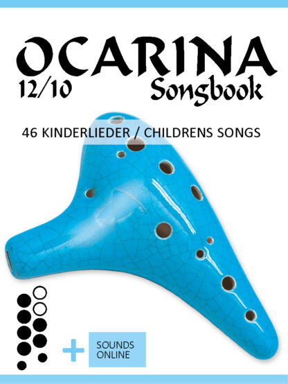 Ocarina 12/10 Songbook - 46 Kinderlieder - eBook