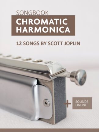 12 Songs by Scott Joplin for chrom. Harmonica