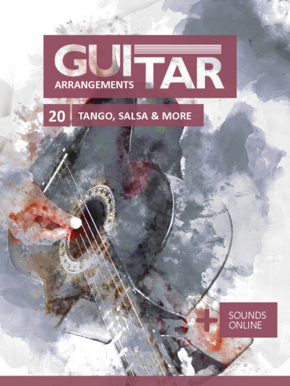 Guitar Arrangements - 20 Tango, Salsa & More