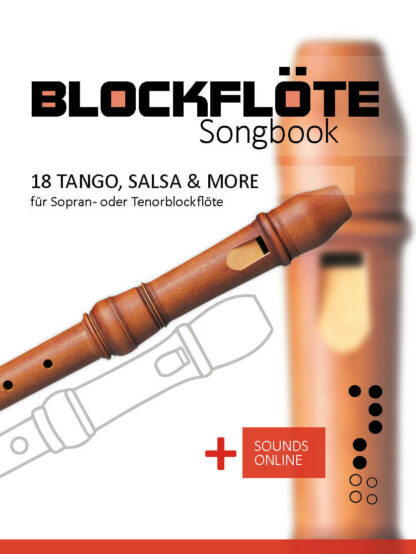18 Tangos, Salsas & more für die Blockflöte - eBook