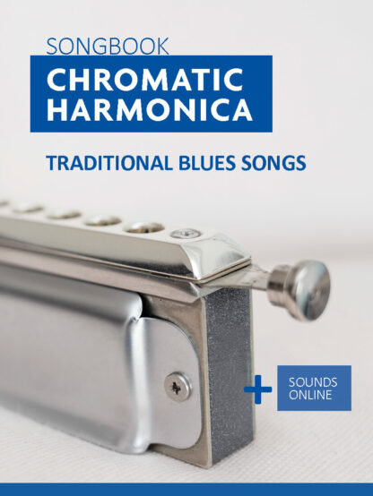 34 traditional Blues Songs for chrom. Harmonica