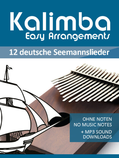 Kalimba Easy Arrangements - 12 deutsche Seemannslieder - eBook