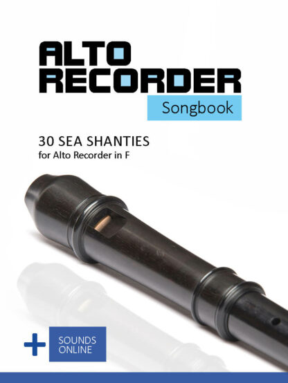 30 Sea Shanties for the Alto Recorder - eBook