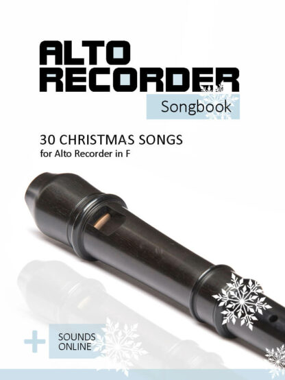 30 Christmas Songs for the Alto Recorder