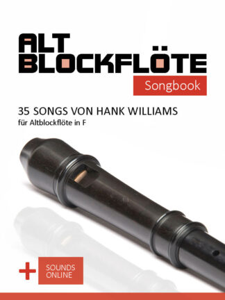 35 Songs von Hank Williams für Altblockflöte