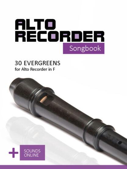 30 Evergreens for the Alto Recorder