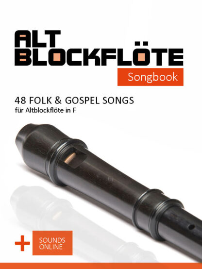 48 Folk & Gospel Songs für die Altblockflöte - eBook