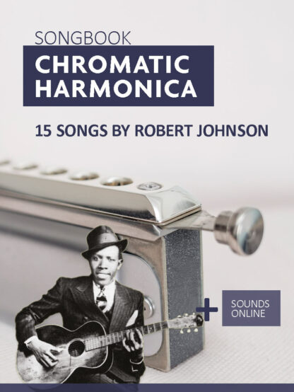 15 Songs by Robert Johnson for chrom. Harmonica