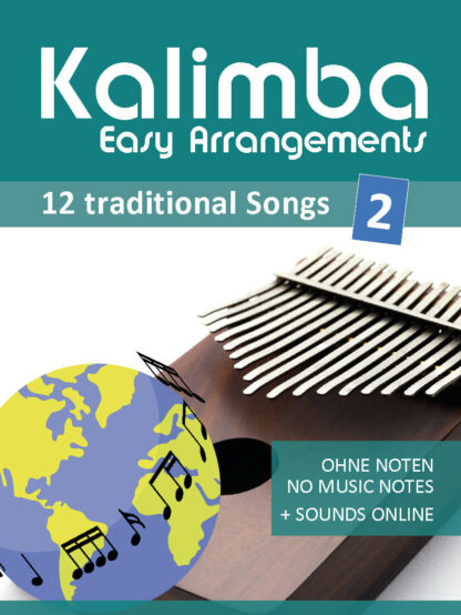 Kalimba Easy Arrangements – 12 traditionals Songs - Band 2