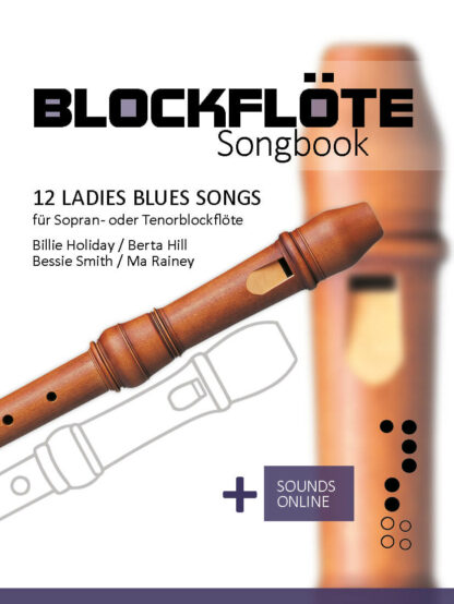 12 Ladies Blues Songs für die Blockflöte - eBook