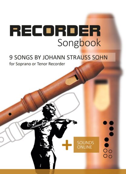 9 songs by Johann Strauss Sohn for the Recorder