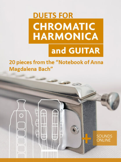 20 pieces from the "Notebook of Anna Magdalena Bach" - duets for chrom. Harmonica & Guitar