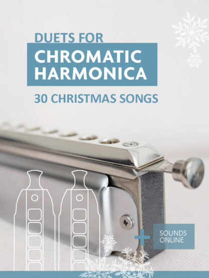 30 Christmas Songs - Duets for Chromatic Harmonica