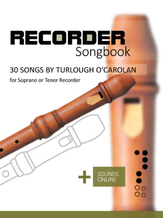 30 songs by Turlough O'Carolan for the Recorder