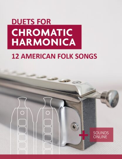 12 American Folk Songs – Duets for Chromatic Harmonica