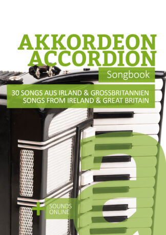 Akkordeon Songbook - 30 Songs aus Irland und Großbritannien