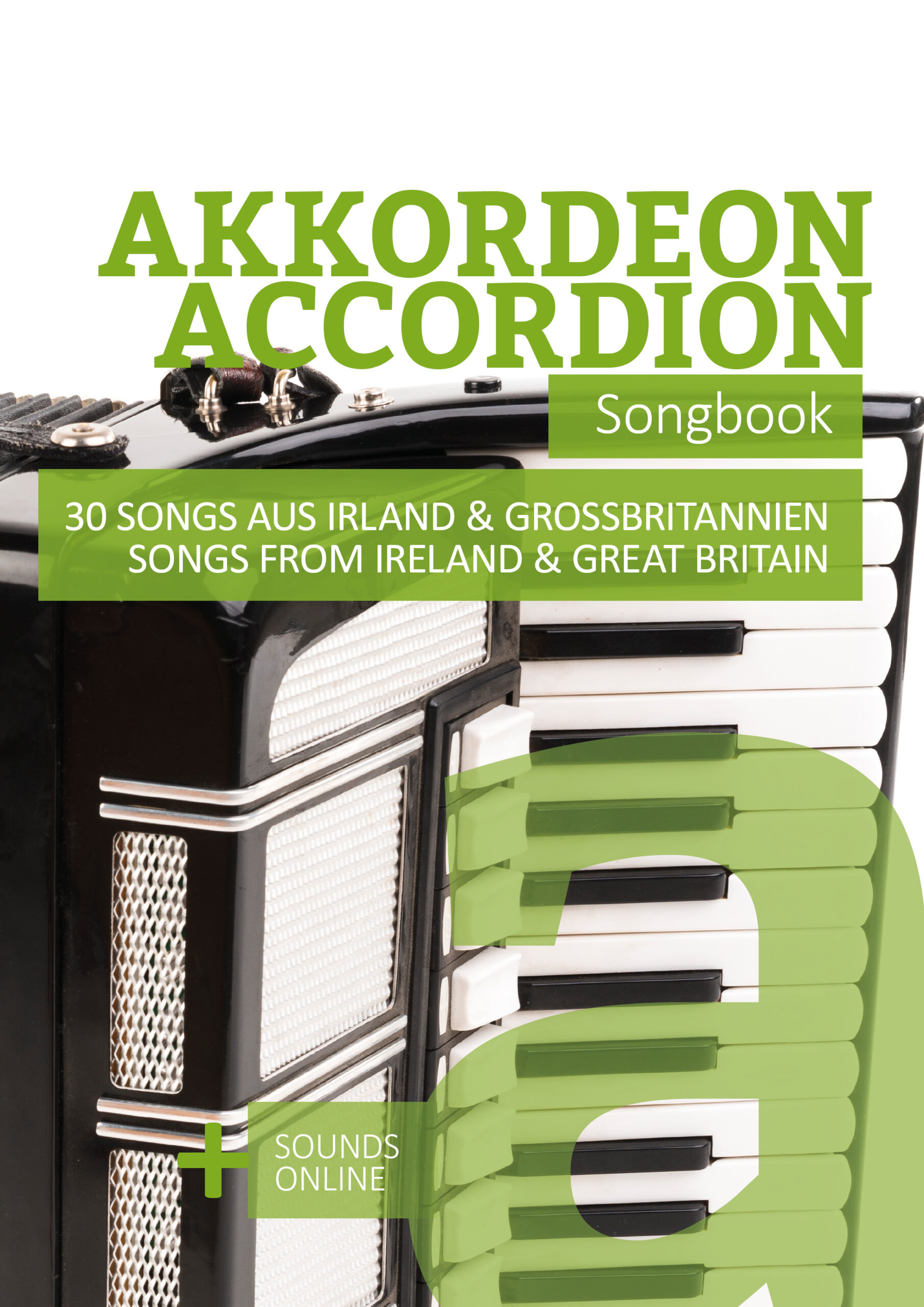 Akkordeon Songbook - 30 Songs aus Irland und Großbritannien
