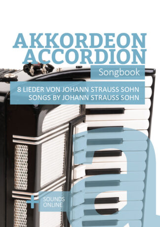 Akkordeon Songbook - 8 Lieder von Johann Strauss Sohn
