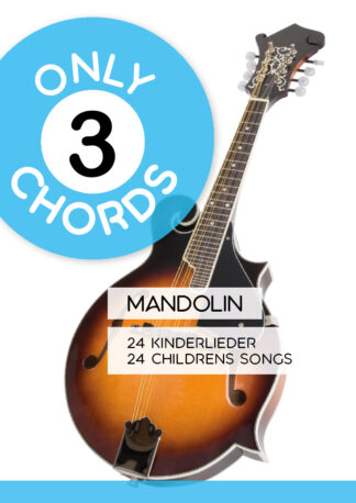 Only 3 Chords - Mandolin - 24 Kinderlieder