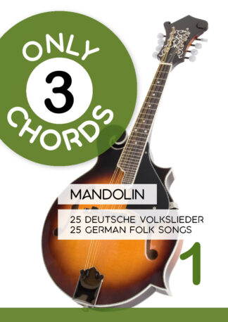 Only 3 Chords - Mandolin - 25 deutsche Volkslieder - 1