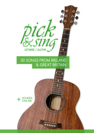 pick & sing - Gitarre / Guitar - 30 Songs from Ireland & Great Britain