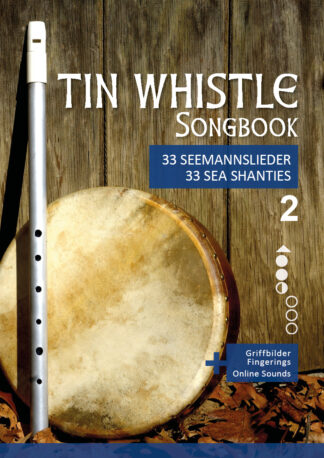 33 Seemannslieder aus aller Welt für Tin Whistle - Band 2