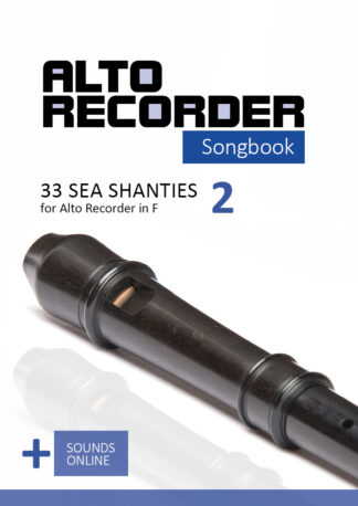 33 Sea Shanties for the Alto Recorder - book 2