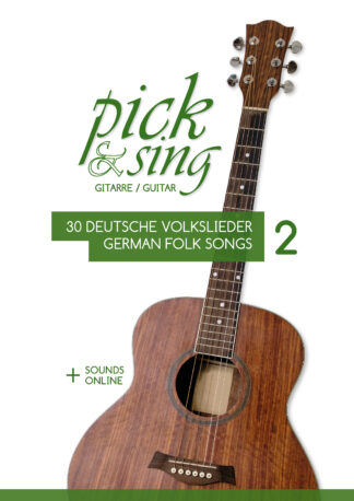 pick & sing – Gitarre / Guitar – 30 deutsche Volkslieder – 2